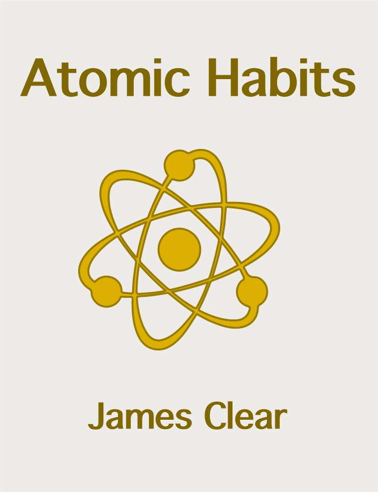 Read more about the article Atomic Habits by James Clear