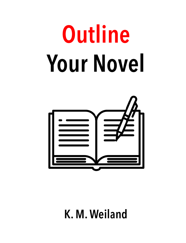 You are currently viewing Outline Your Novel by K. M. Weiland