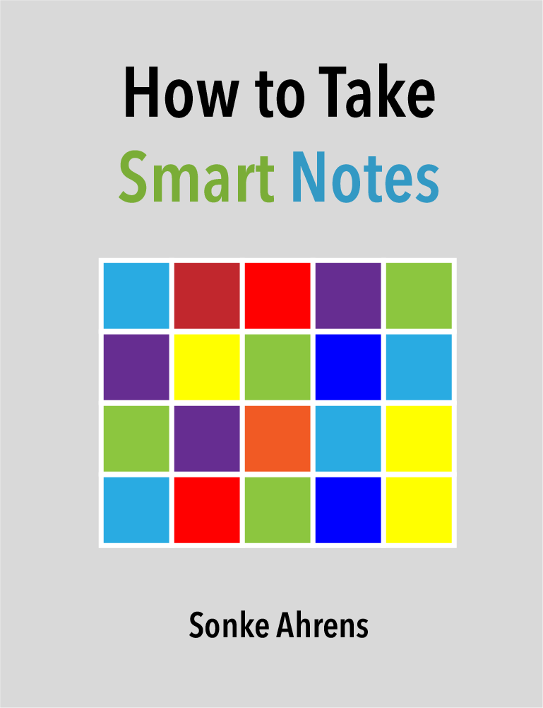 Read more about the article How to Take Smart Notes by Sonke Ahrens