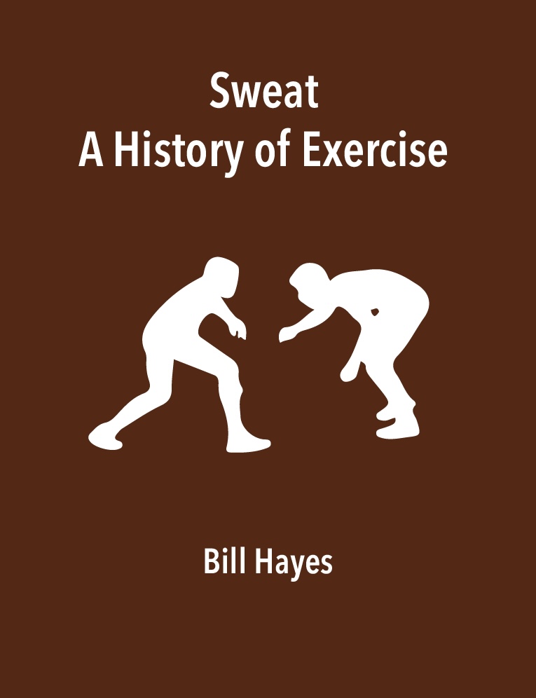 You are currently viewing The History of Exercise by Bill Hayes