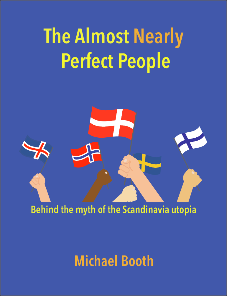 You are currently viewing The Almost Nearly Perfect People by Michael Booth