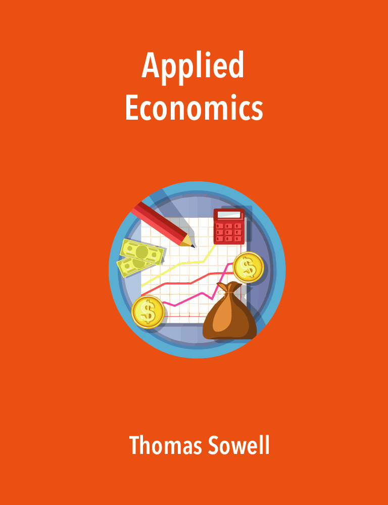 Read more about the article Applied Economics by Thomas Sowell